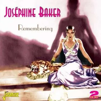 2CD Josephine Baker: Remembering