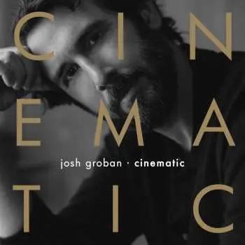 CD Josh Groban: Cinematic