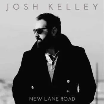 CD Josh Kelley: New Lane Road