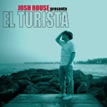 LP Josh Rouse: El Turista