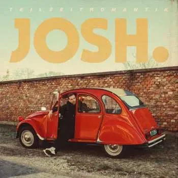 CD Josh.: Teilzeitromantik
