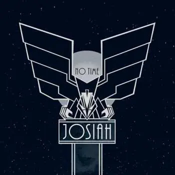 LP Josiah: No Time