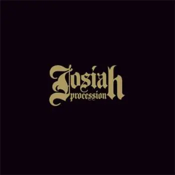 CD Josiah: Procession