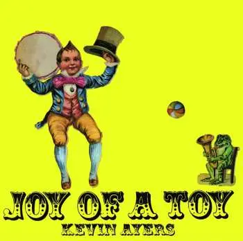 LP Kevin Ayers: Joy Of A Toy