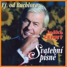 Jožka Černý - Ej, od Buchlova/Svatební písně - CD - Josef Černý