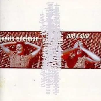 CD Judith Edelman: Only Sun