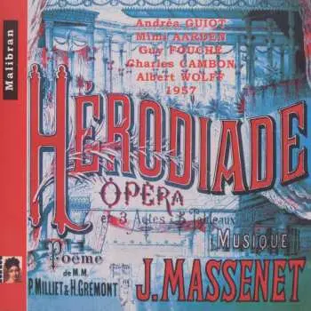 2CD Jules Massenet: Herodiade
