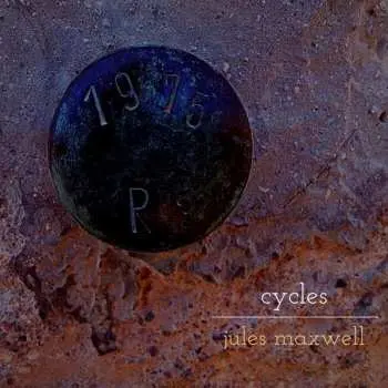 2LP Jules Maxwell: Cycles / Nocturnes
