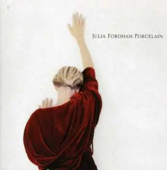 2CD Julia Fordham: Porcelain (Deluxe Edition) DLX