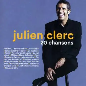 CD Julien Clerc: 20 Chansons