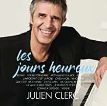 CD Julien Clerc: Les Jours Heureux DIGI