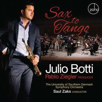 CD Julio Botti: Sax To Tango