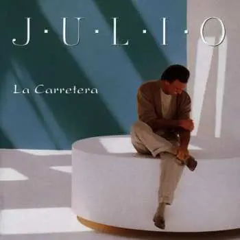 CD Julio Iglesias: La Carretera