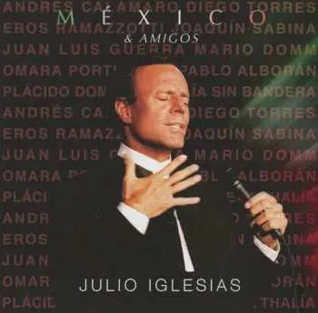 CD Julio Iglesias: México & Amigos