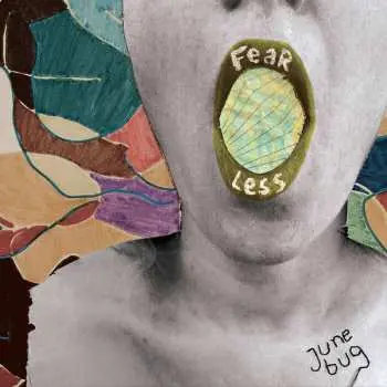 LP June Bug: Fearless
