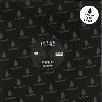 LP Junior Sanchez: Be With U 2.0