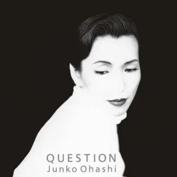 2LP Junko Ohashi: Question LTD