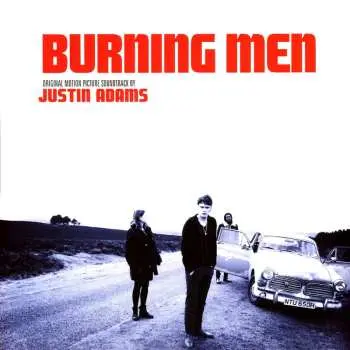 LP Justin Adams: Burning Men