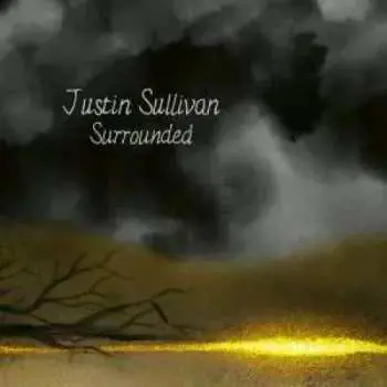 2CD/Box Set Justin Sullivan: Surrounded LTD