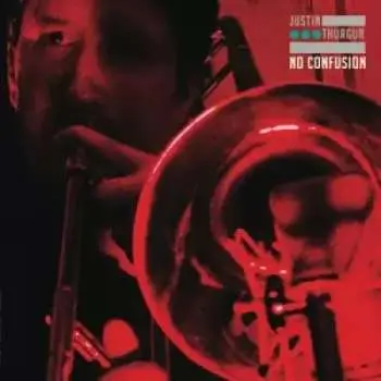 LP Justin Thurgur: No Confusion