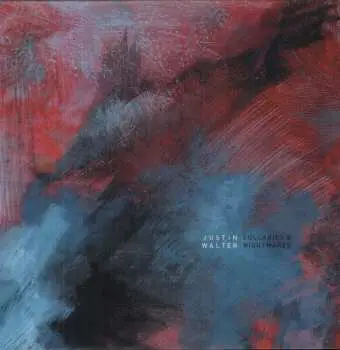 LP Justin Walter: Lullabies & Nightmares