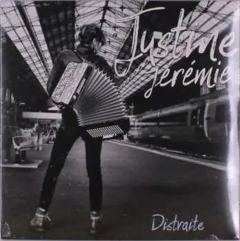 LP Justine Jérémie: Distraite