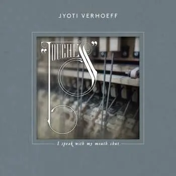 CD Jyoti Verhoeff: Touches