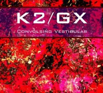 CD K2: Convulsing Vestibular LTD | NUM