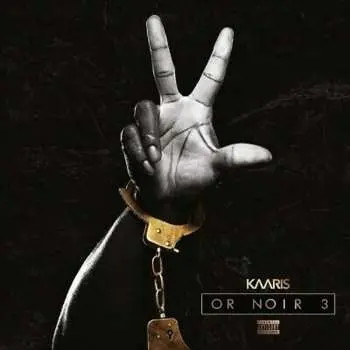 CD Kaaris: Or Noir 3