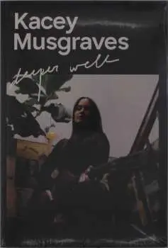 CD Kacey Musgraves: Deeper Well LTD