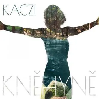 Kaczi – Kněhyně LP