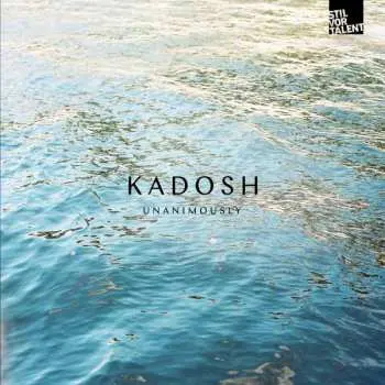 LP Kadosh: Unanimously