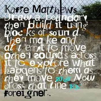 LP Kaffe Matthews: Foreigner