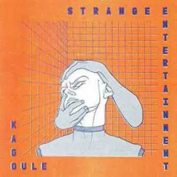 LP Kagoule: Strange Entertainment LTD