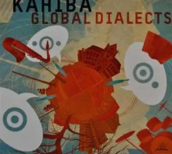 CD KAHIBA: Global Dialects