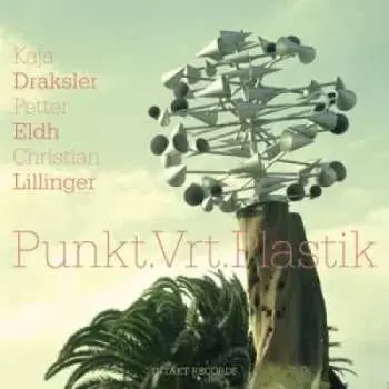 CD Kaja Draksler: Punkt.Vrt.Plastik