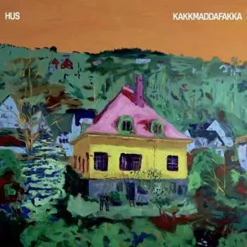 CD Kakkmaddafakka: Hus