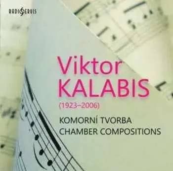 CD Various: Kalabis: Komorní tvorba