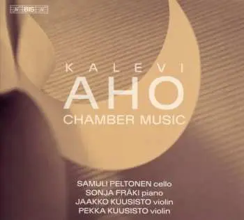 SACD Kalevi Aho: Chamber Music