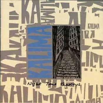 CD Kalima: Night Time Shadows + Singles