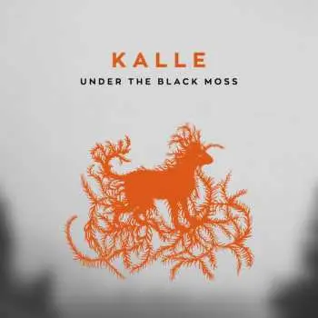 LP Kalle: Under the Black Moss