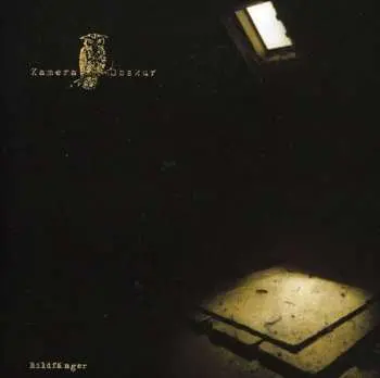 CD Kamera Obskur: Bildfänger