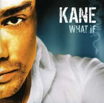 CD Kane: What If