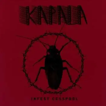 LP Kapala: Infest Cesspool