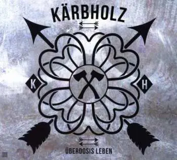 CD Kärbholz: Überdosis Leben