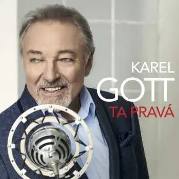 Karel Gott: Ta pravá (CD)
