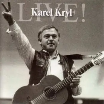 Karel Kryl: Live! (2 CD)