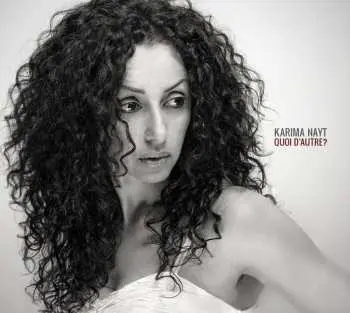 CD Karima Nayt: Quoi D'Autre?