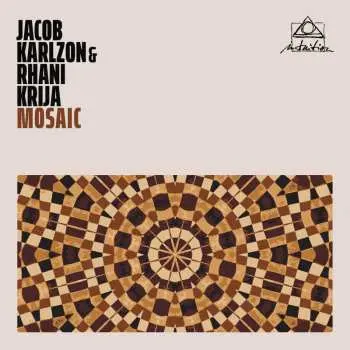 CD Jacob Karlzon & Rhani Krija: Mosaic