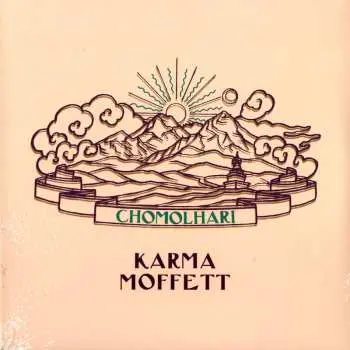 LP Karma Moffett: Chomolhari